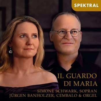 Album Bonifazio Graziani: Simone Schwark - Il Guardo Di Maria