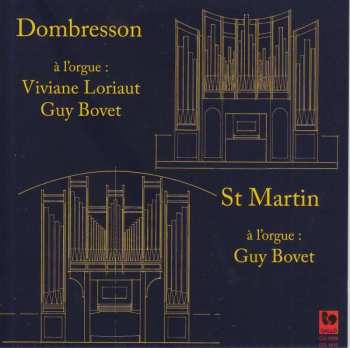 Album Bonnet-vivianne Loriaut: Orgues De Dombresson Et St. Martin