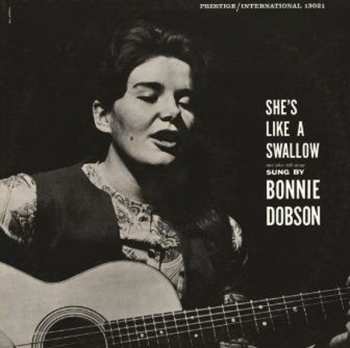 Bonnie Dobson: She's Like A Swallow And Other Folk Songs