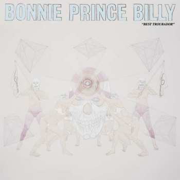 CD Bonnie "Prince" Billy: "Best Troubador" 97954