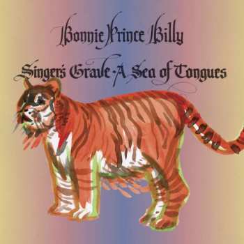 LP Bonnie "Prince" Billy: Singer's Grave A Sea Of Tongues 143652