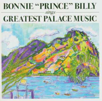 Album Bonnie "Prince" Billy: Sings Greatest Palace Music