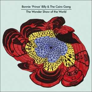 LP/SP Bonnie "Prince" Billy: The Wonder Show Of The World 463100