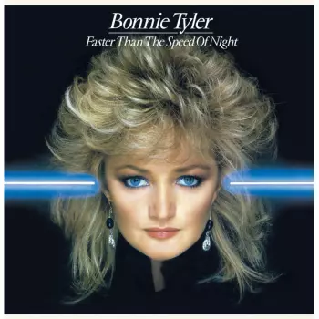 Bonnie Tyler: Faster Than The Speed Of Night
