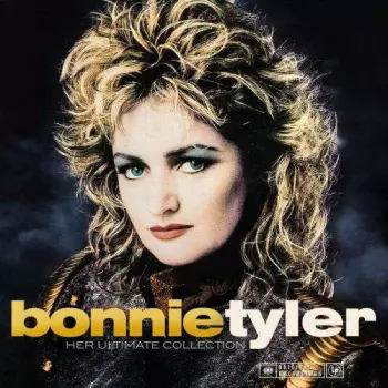 Bonnie Tyler: Her Ultimate Collection