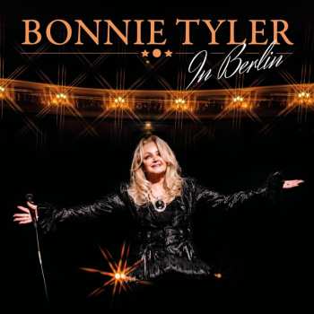 Album Bonnie Tyler: In Berlin