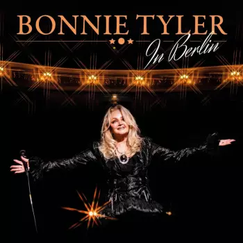 Bonnie Tyler: In Berlin