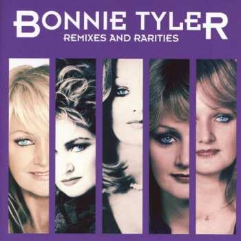 Album Bonnie Tyler: Remixes And Rarities 