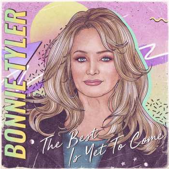 Album Bonnie Tyler: The Best Is Yet To Come