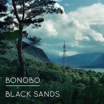 Album Bonobo: Black Sands