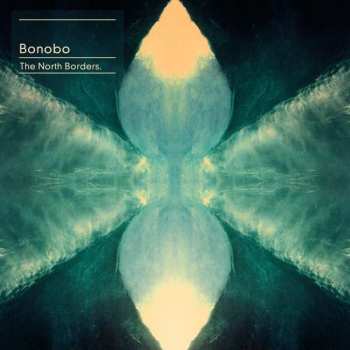 Album Bonobo: The North Borders