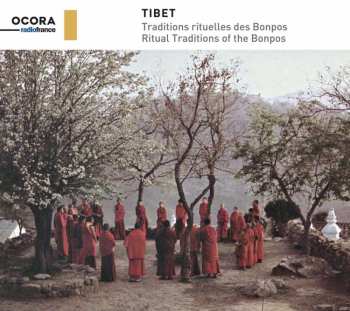 CD Bonpos: Tibet: Traditions Rituelles Des Bonpos = Ritual Traditions Of The Bonpos 419142