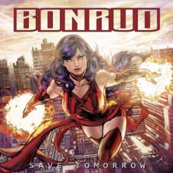 CD Bonrud: Save Tomorrow