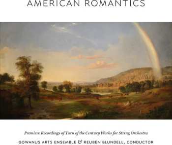 Album Bonvin / Gowanus Arts Ensemble / Blundell,reuben: American Romantics