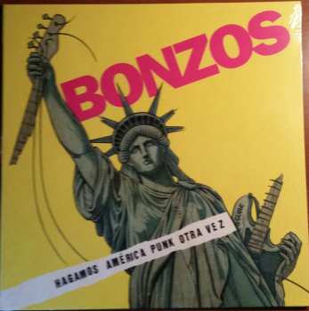 Album Bonzos: Hagamos América Punk Otra Vez