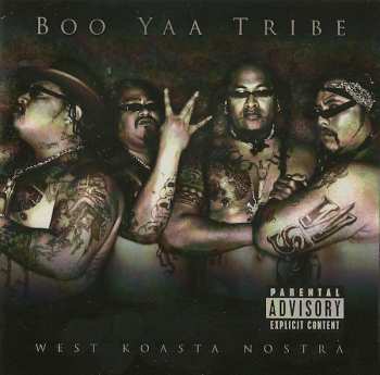 Album Boo-Yaa T.R.I.B.E.: West Koasta Nostra