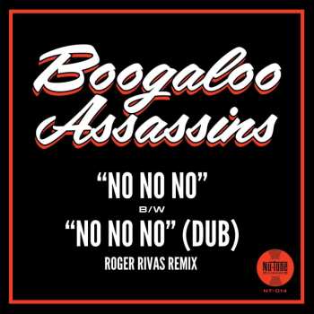 SP Boogaloo Assassins: No No No / No No No (Dub) LTD | CLR 501532