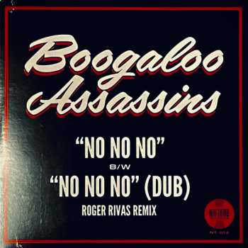 Album Boogaloo Assassins: No No No / No No No (Dub)