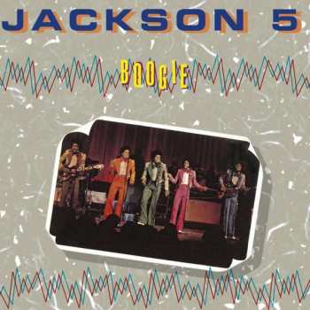 Album The Jackson 5: Boogie