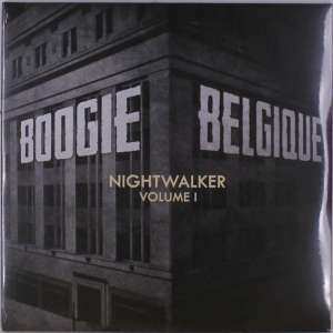 CD Boogie Belgique: Nightwalker (Vol. 1) 462277