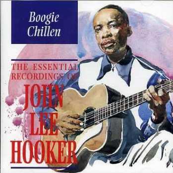 CD John Lee Hooker: Boogie Chillen 451439