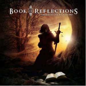 Book Of Reflections: Relentless Fighter