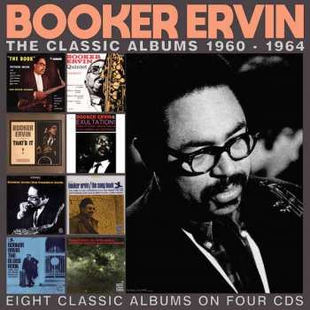 Album Booker Ervin: The Classic Albums 1960-1964