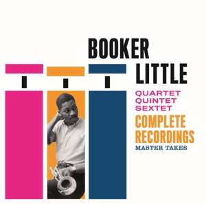 Album Booker Little: Quartetsextet. Complete Recordings
