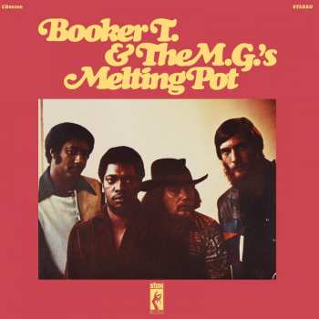Album Booker T & The MG's: Melting Pot