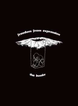 The Books: Freedom From Expression