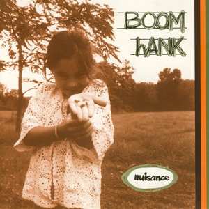 Album Boom Hank: Nuisance