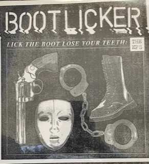 Album Bootlicker: Lick The Boot Lose Your Teeth: The EPs