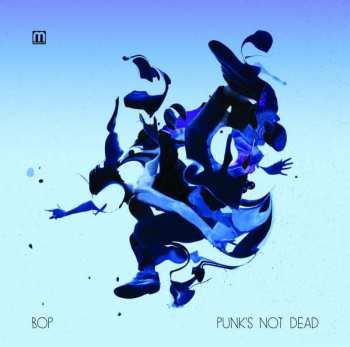 Album Bop: Punk's Not Dead