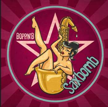 Album Boppin' B: Saxbomb