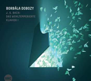 Album Borbála Dobozy: Das Wohltemperierte Klavier I