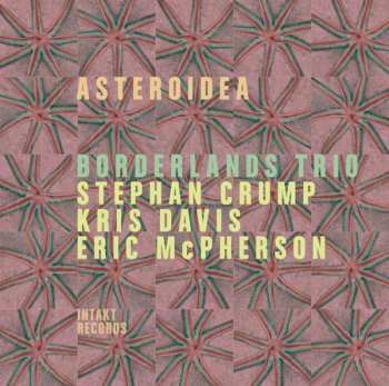 Album Borderlands Trio: Asteroidea