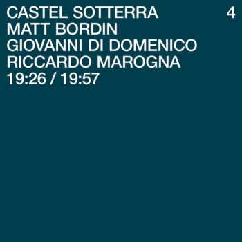 Album Bordin,matt / Di Domenico,giovanni / Marogna: Castel Sotterra 4