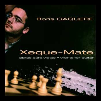 Album Boris Gaquere: Xeque-Mate