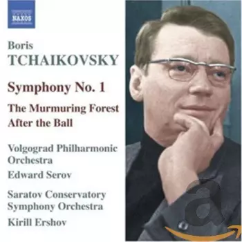 Symphony No. 1 / The Murmuring Forest / After The Ball