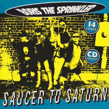 Album Boris The Sprinkler: Saucer To Saturn