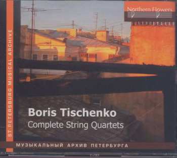 Album Boris Tischtschenko: Streichquartette Nr.1-6