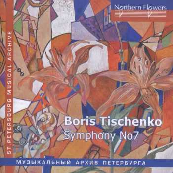Album Boris Tischtschenko: Symphonie Nr.7