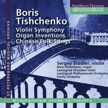 Boris Tischtschenko: Violinkonzert Nr.2 Op.84