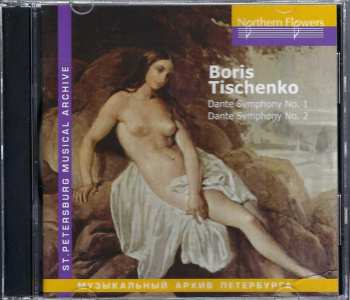 CD Boris Tishchenko: Dante Symphony No. 1, Dante Symphony No. 2 326050