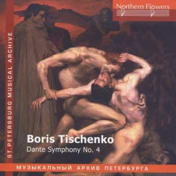 Album Boris Tishchenko: Dante Symphony No. 4