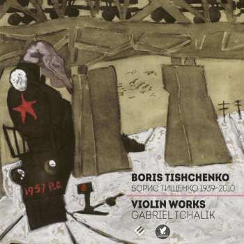 CD Boris Tishchenko: Violin Works 428601