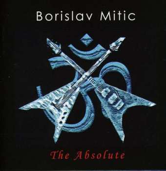 Album Borislav Mitić: The Absolute