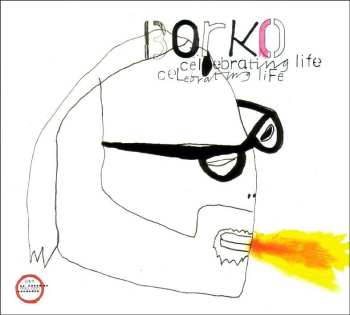 CD Borko: Celebrating Life DIGI 471809