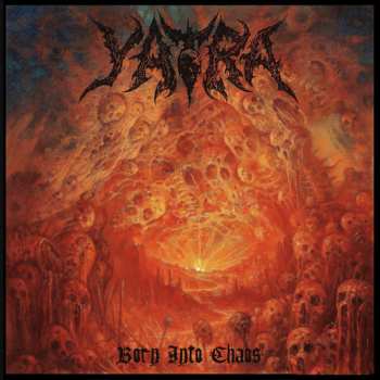 Album Yatra: Born Into Chaos