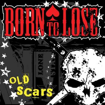 Album Born To Lose: Old Scars